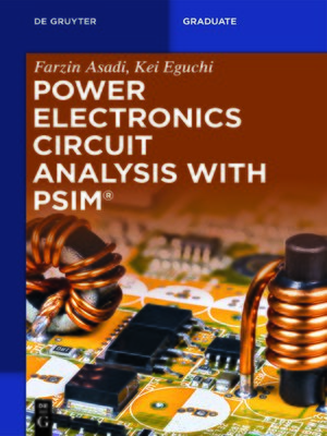 cover image of Power Electronics Circuit Analysis with PSIM&#174;